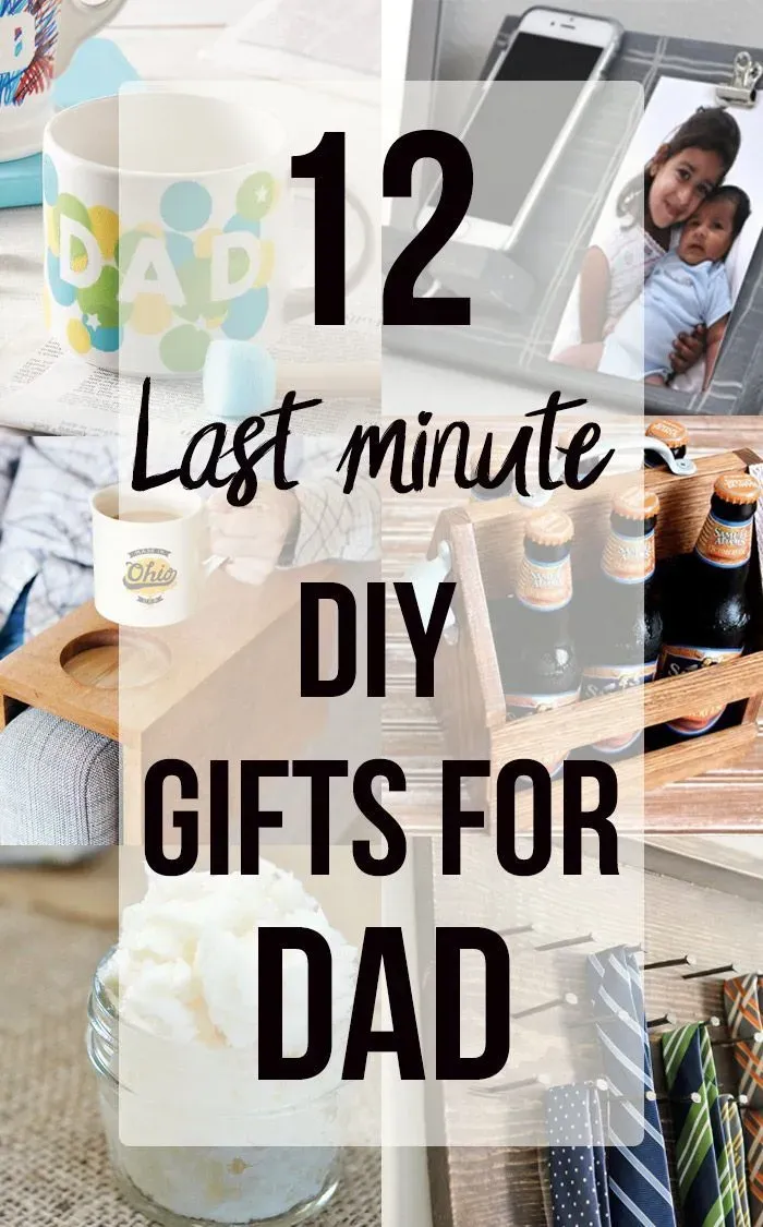 Last minute diy gift ideas for dad? Try these easy ones!